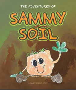 Sammy Soil: A Coloring Book Story