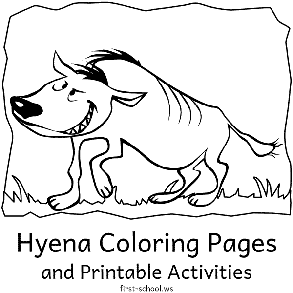 Hyena Coloring Pages and Printable Activiites