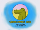 Crocodile Lous video story