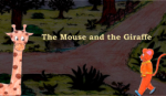 The Mouse and the Giraffe video story